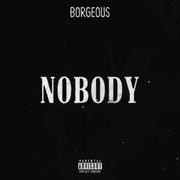 Borgeous - Nobody